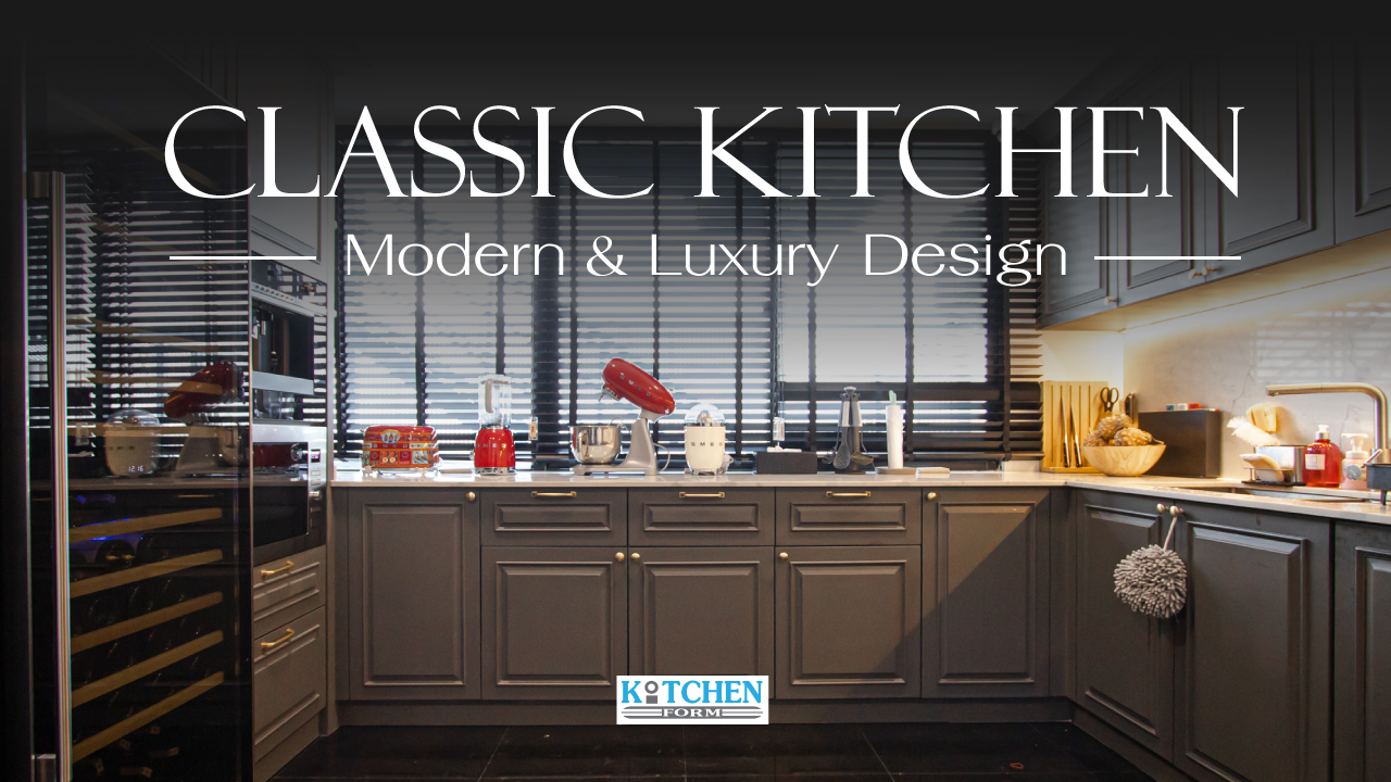 Classic Kitchen Modern & Luxury Design, ชุดครัวสไตล์คลาสสิค, ชุดครัวตัวยู, ชุดครัวพลาสวูด, ชุดครัวกันน้ำกันปลวก100%, ชุดครัวสวยๆ, ชุดครัวดีไซน์หรู, Classic Kitchen, Luxury Kitchen, U-Shape Kitchen, ชุดครัวไซต์ใหญ่,