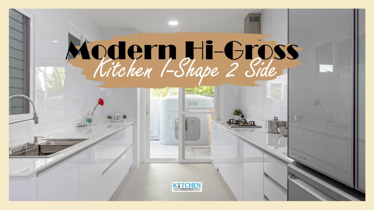 Modern Hi-Gross Kitchen I-Shape ชุดครัวตัวไอ 2 ฝั่งสีขาวไฮกรอส, ชุดครัวไฮกรอส, ครัวสีขาวเงา, ชุดครัวตัวไอ, ชุดครัวสไตล์โมเดิร์น, ครัวตัวไอ 2 ฝั่ง, Modern Kitchen, Kitchen I-Shape, Hi-Gross, White Hi-Gross, ชุดครัวกันน้ำกันลวก100%, ชุดครัวพลาสวูด, Plaswood,