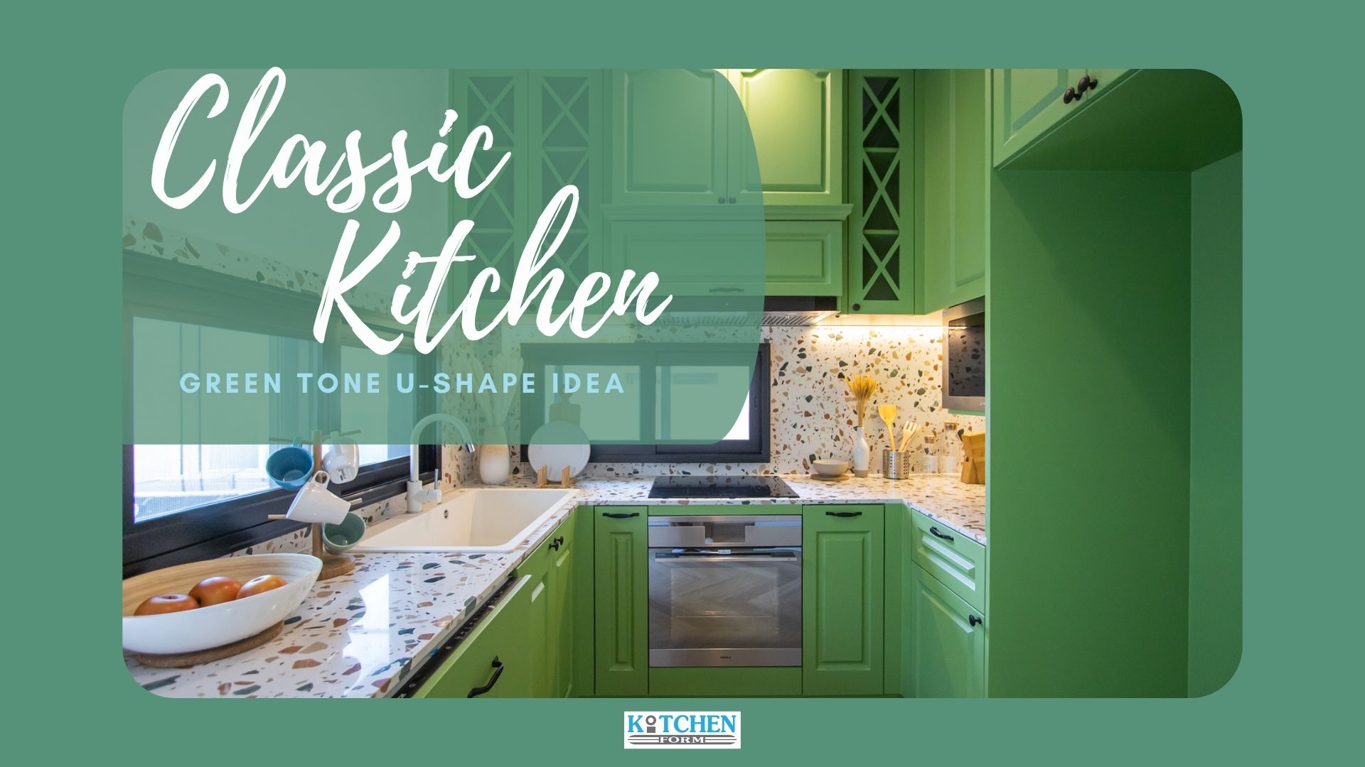 Classic Design Green Tone U-Shape Kitchen, ชุดครัว, ครัวบิ้วอิน, ชุดครัวคลาสสิค, ชุดครัวตัวยู, ชุดครัวโทนเขียว, เฟอร์นิเจอร์ชุดครัว, ตกแต่งภายใน, เฟอร์นิเจอร์บิ้วอิน, Kitchen, Kitchendesign,